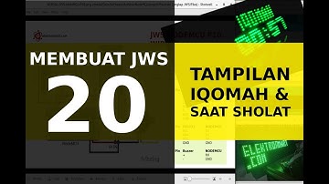 Membuat JWS - 20 Tampilan Iqomah dan Saat Sholat - Arduino NodeMCU ESP8266 LED Clock Prayer Times