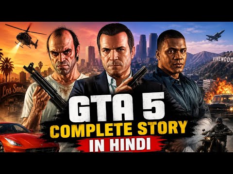 GTA 5 complete story in Hindi
