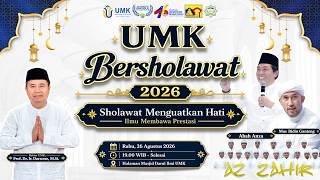 UMK BERSHOLAWAT 2026 | Sholawat Menguatkan Hati, Ilmu Membawa Prestasi