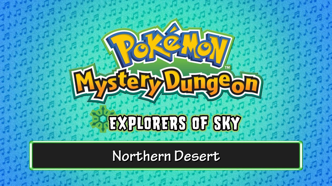 040 - Northern Desert - (Pokémon Mystery Dungeon - Explorers of Sky)