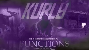 Kurly - FUNCTIONS (Music Video) Prod. By Trooh Hippi