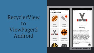ReyclerView to ViewPager2 Android | DevelopersBreach