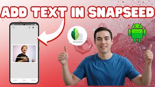 How To Add Text On A Photo In Android Phone Using Snapseed App (2025) screenshot 3