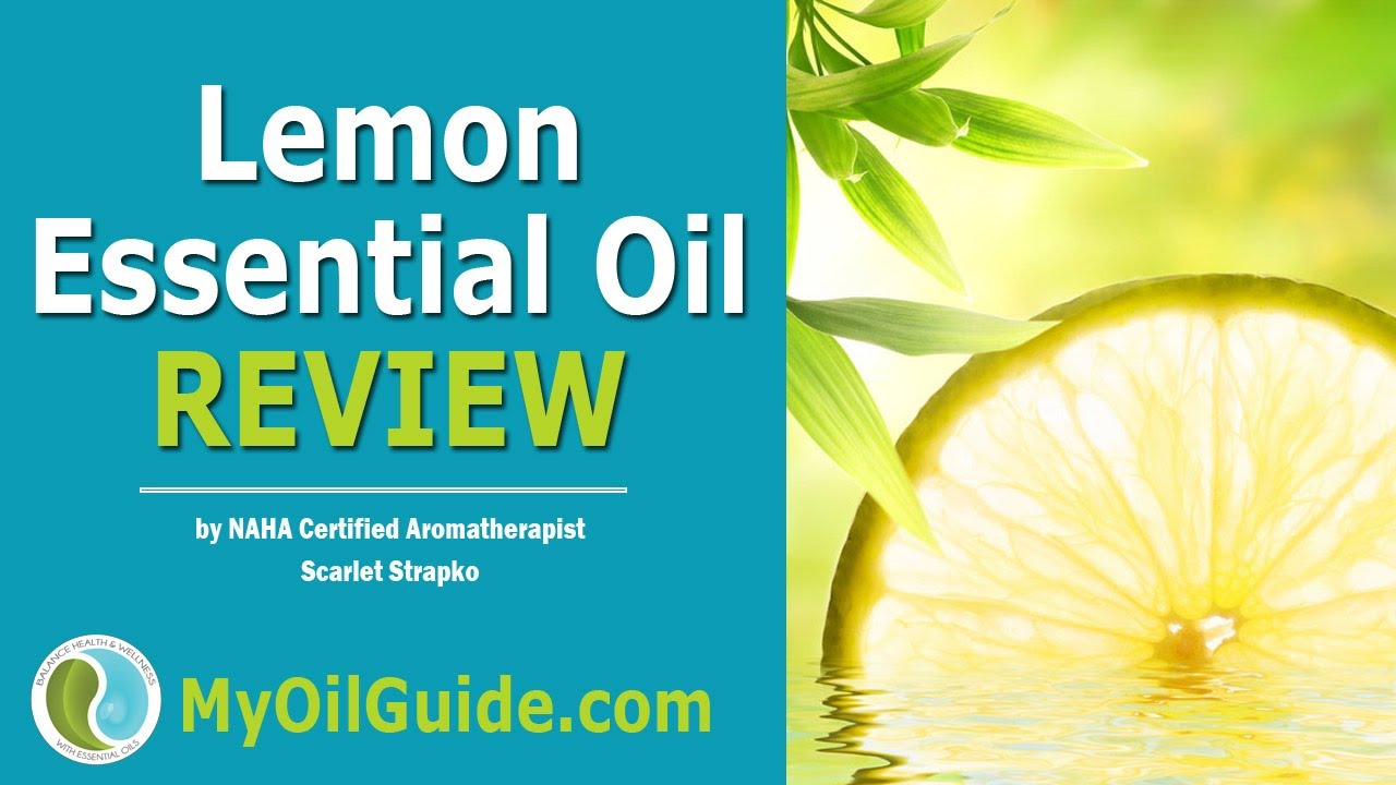 Essential Oil Reviews Lemon Essential Oil YouTube