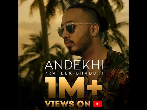 prateek-bhaduri---andekhi-(official-music-video)