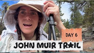 The Hardest Hottest Day On The JMT Day 6