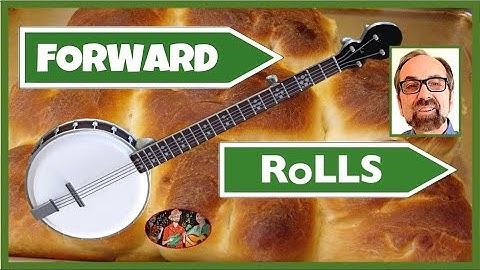 Banjo Forward Rolls Explained