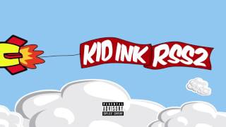 Kid Ink - George Lucas Feat King Los [Audio]