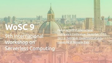 Session Two of 9th International Workshop on Serverless Computing (WoSC9)