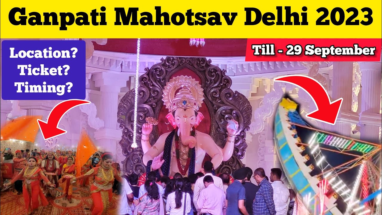 Nsp mela 2023 delhi - lal bagh ka raja delhi 2023 Delhi mela 2023 ...