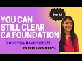 Kuch nahi padha? Last 30 days PASS CA foundation Sep 2025|CA foundation September 2025 strategy