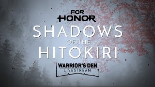 For Honor: Warrior’s Den LIVESTREAM June 27 2019 | Ubisoft [NA]