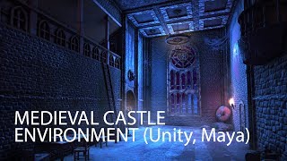 Castle Environment (Unity, Maya)