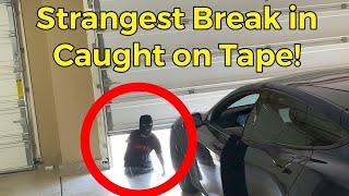 STRANGE Garage Break in Caught on Camera PART 1