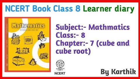 class 8 Math chapter no 7 cube and cube root Learner dairy