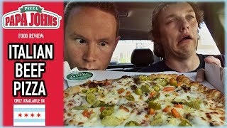 Papa John's Chicago-Exclusive Italian Beef Pizza Food Review | Season 4, Episode 14