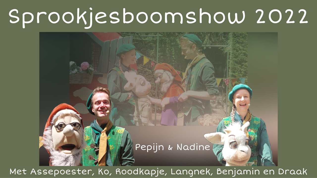 Sprookjesboomshow 2022 | Pepijn & Nadine 31-05-2022 | DewiDenice
