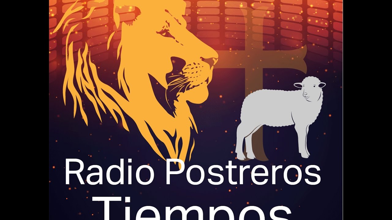 Emisora Cristiana En Vivo Radio Postreros Tiempos Predicas, Testimonios, Musica Cristiana YouTube