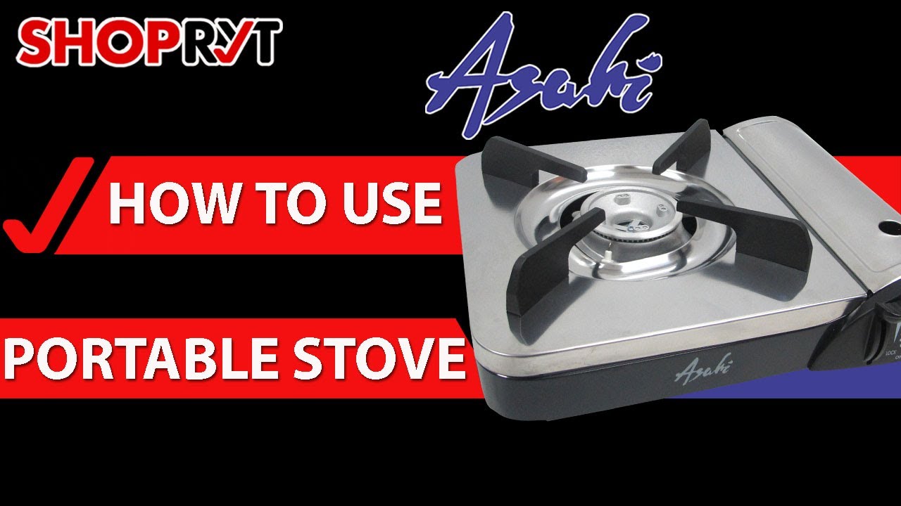HOW TO USE Asahi BS 557 Butane/LPG Portable Stove YouTube