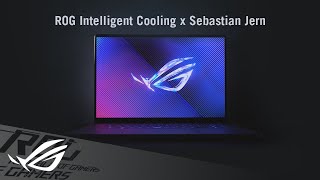 ROG Intelligent Cooling x Sebastian Jern | ROG