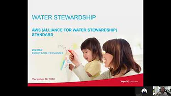 Alliance for Water Stewardship (AWS) Standard - The Journey of Wyeth Nutrition