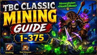 TBC Classic Mining Guide 1-375 | Best Leveling Routes (2026)
