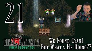 We Found Cyan! But Whats He Doing?? DSP Plays It: Final Fantasy VI Pixel Remaster pt21