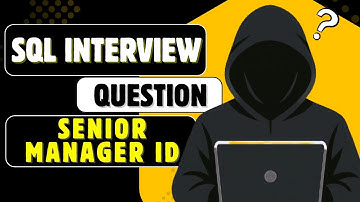 Find Senior Manager Using SQL Self Join | SQL Interview Question