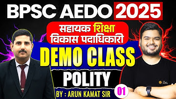BPSC AEDO Vacancy 2025 | BPSC AEDO Polity Demo Class | Polity by Arun sir #bpscaedo2025 #aedo