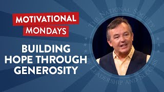 Building Hope Through Generosity (Feat. Chris Anderson) | NSLS Motivational Mondays Podcast