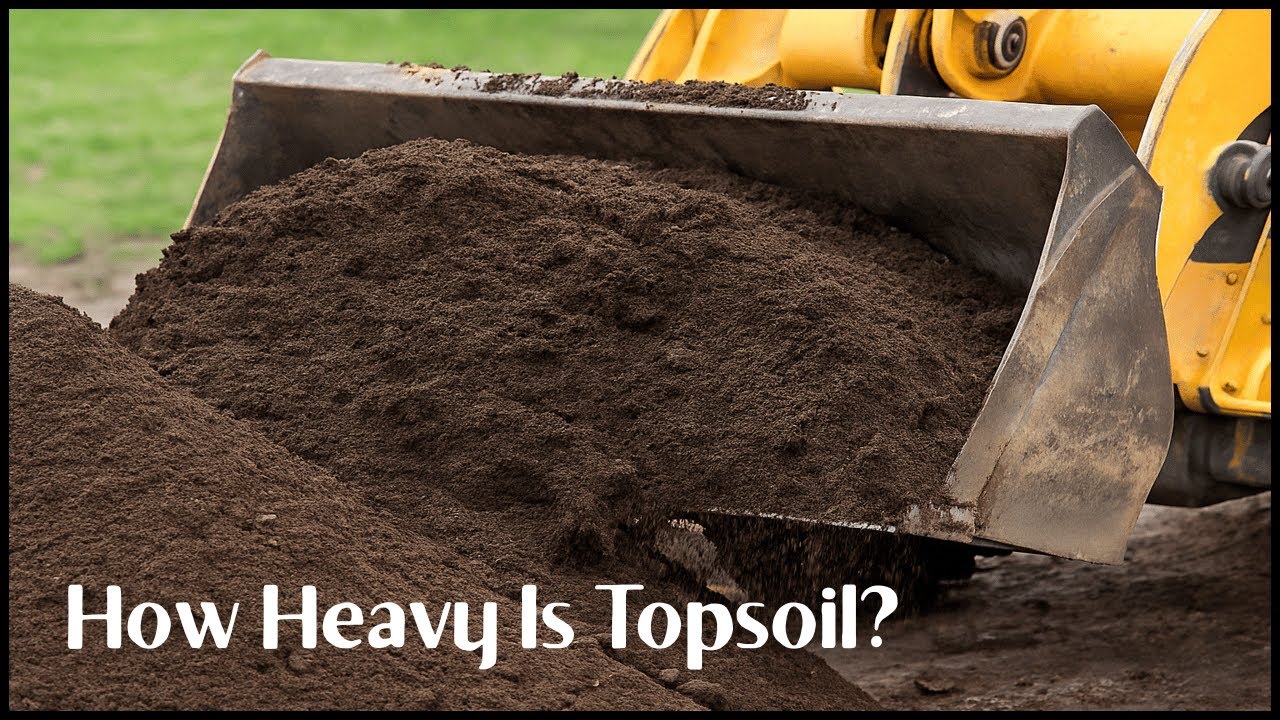 How Much Does a Yard of Screened Topsoil Weigh?