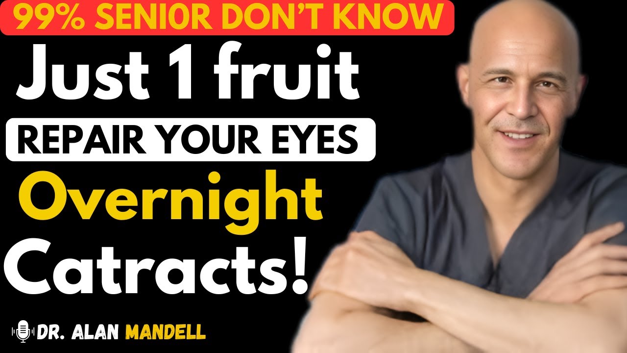 The #1 FRUIT You Should Eat Before Sleep for HEALTHY EYES | Dr. Alan Mandell