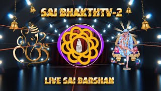 #lLIVE SHIRDI SAI  DARSHAN #SaibhakthTv,-2