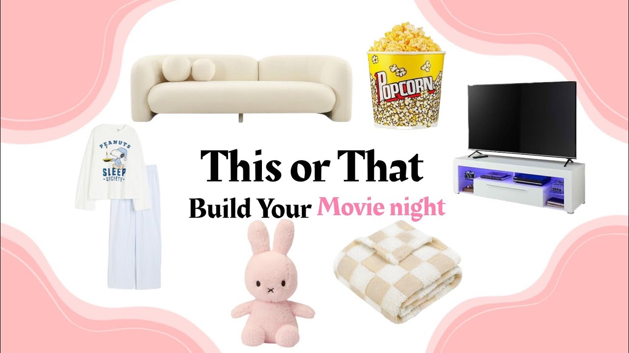 This or That |Build Your DREAM Movie Night |THIS or THAT 🍿🎥🎞️📽️🎬