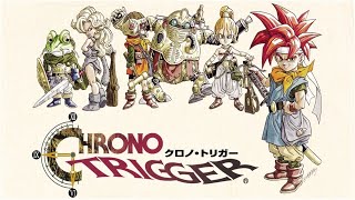 CHRONO TRIGGER - 風の憧憬 (Rush style)