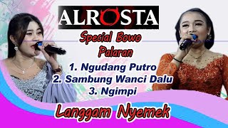 ALROSTA SPECIAL LANGGAM SUPER NYEMEK // BLS AUDIO // SAMBUNG WANCI DALU,  NGIMPI, NGUDANG PIUTRO