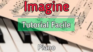 Imagine (J. Lennon) - Piano Tutorial Facilissimo + Spartito In Descrizione