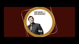 YANG BODOH DAN YANG BIJAKSANA.