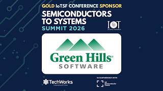 The 12th annual IoTSF conference | TechWorks 'Semiconductors to Systems' summit '26 highlights