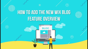 How To Add The New Wix Blog | Feature + Corvid Overview | Wix Training Academy