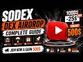 Sodex Seasion 1Airdrop,20 $ convert into 1000$"