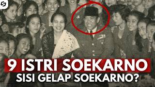 UNDERSTANDING THE ROMANTIC LIVES OF SOEKARNO'S 9 WIVES IN 14 MINUTES!