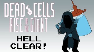 More Like Necessary-to-Beat-the-Game Zone (Dead Cells: Rise of the Giant - Part 8 HELL CLEAR)