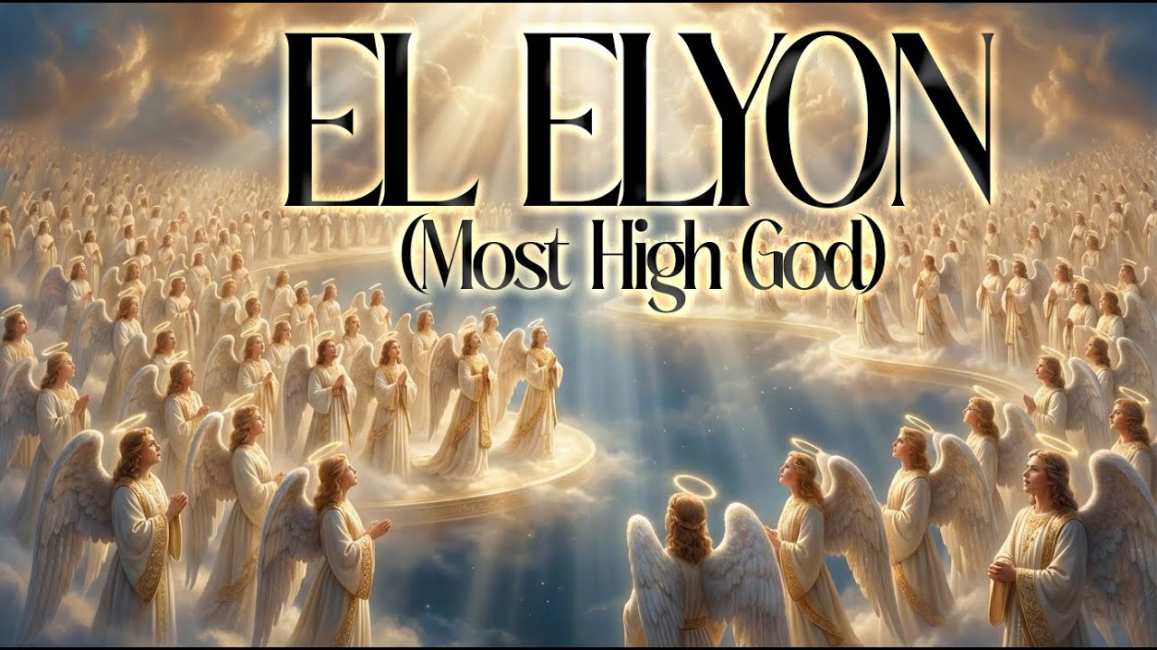 The Presence of EL ELYON | 30 minute of Angelic Chants & Holy Spirit soaking