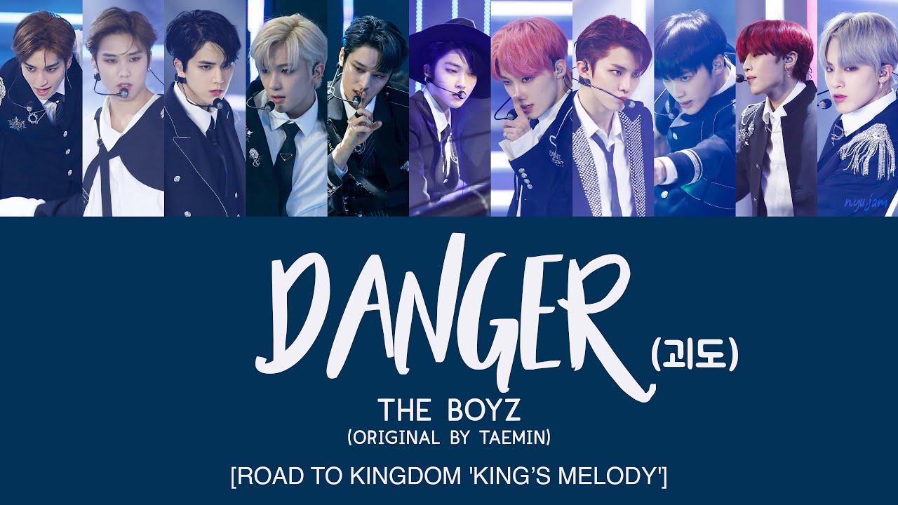 THE BOYZ (더보이즈) - 괴도 (Danger) (Original by Taemin) - Road to Kingdom [Han|Rom|Eng Lyrics] [POR/ITA]
