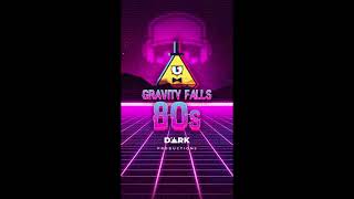 Gravity Falls Theme /80's/Synthwave