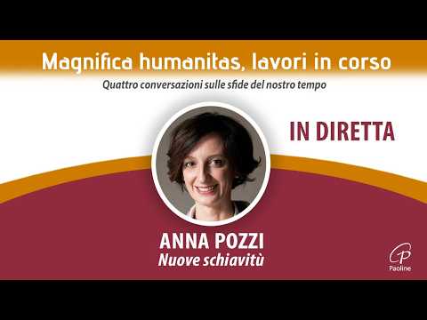 1. Nuove schiavitù - Anna Pozzi [Diretta]