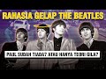 Fakta Mengejutkan tentang The Beatles yang JARANG DIKETAHUI