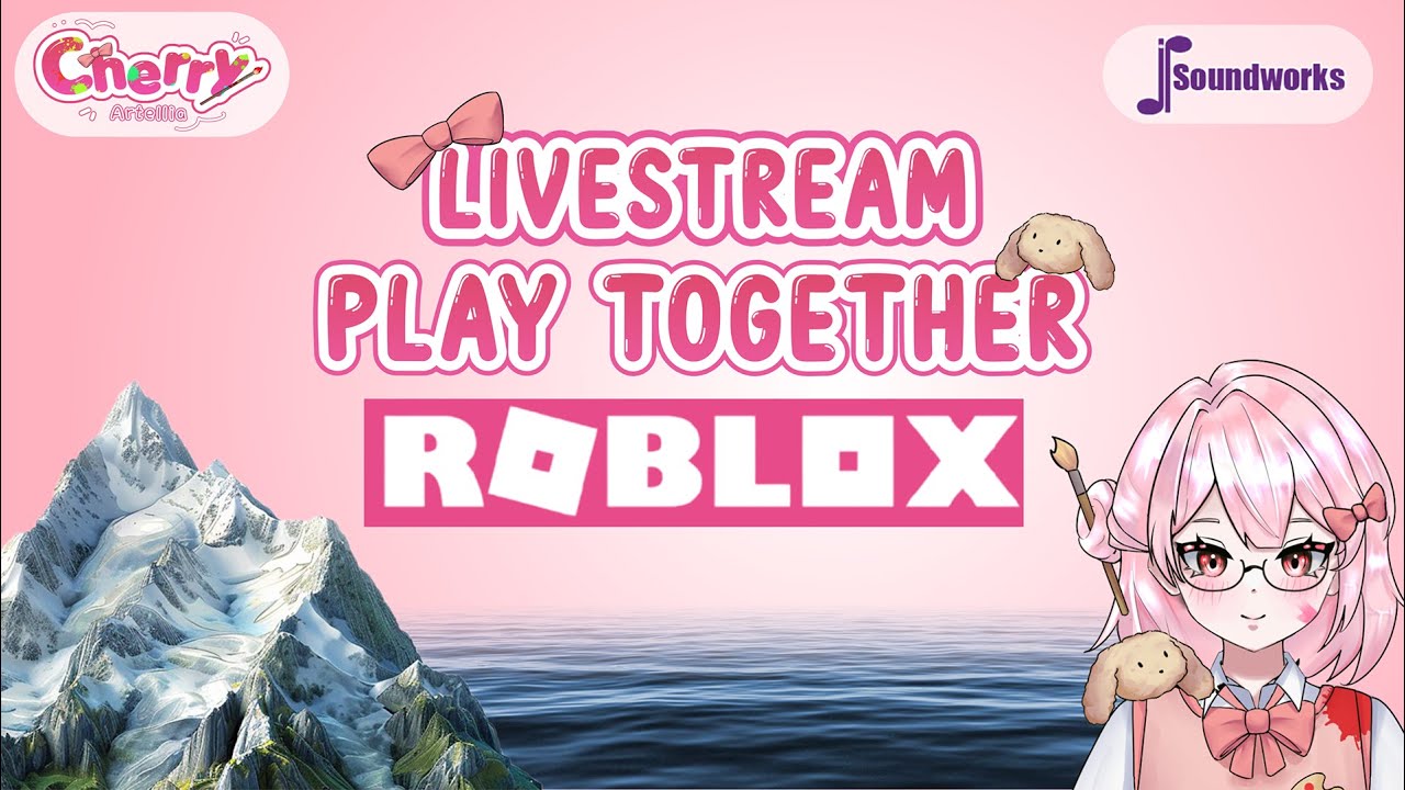 [Cherry Artellia] Pengumuman Live Selanjutnya - Play Together Roblox - VTuber Indo - JP Soundworks