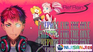 【NIJISANJI ID】PREPARE FOR THE DIVE (RefRain - prism memories -)